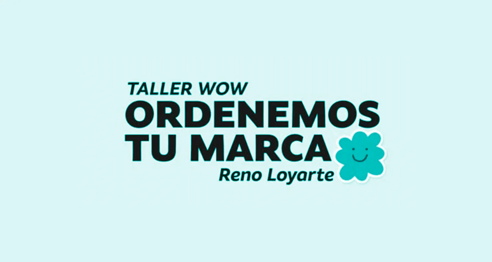 Taller WOW - Ordenemos tu marca